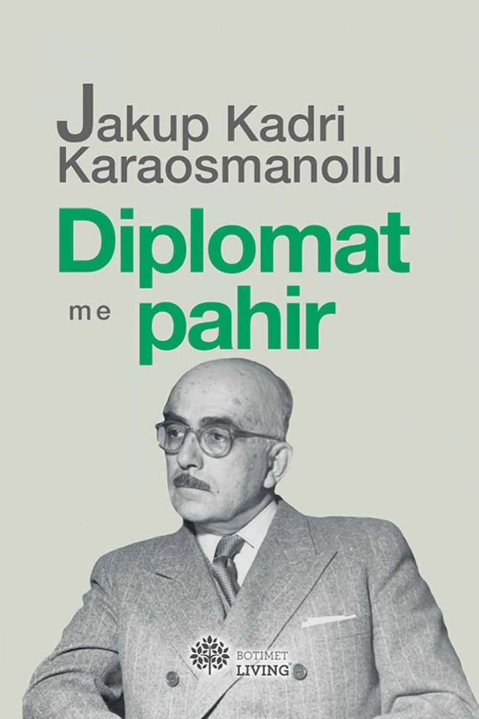 Diplomat Me Pahir - Jakup Kadri Karaosmanollu