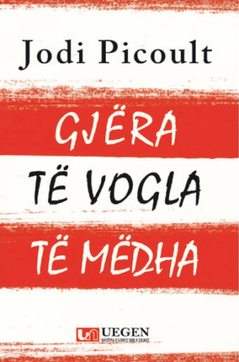 Gjera Te Vogla Te Medha - Jodi Picoult