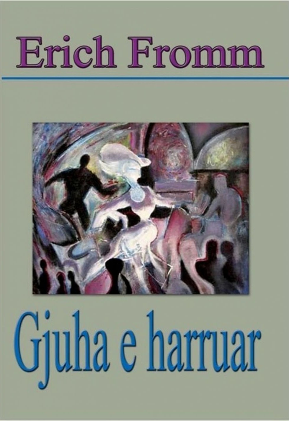 Gjuha E Harruar - Erich Fromm