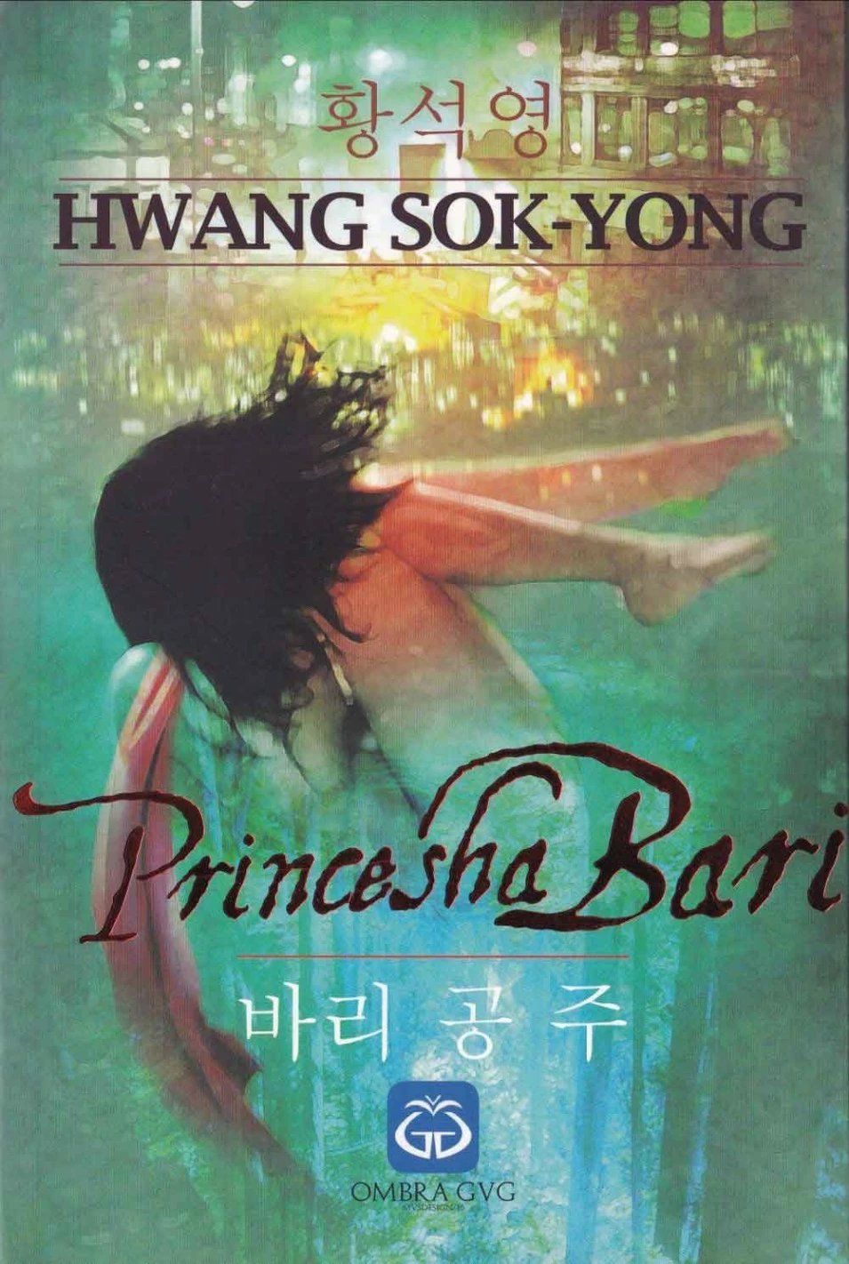 Princesha Bari - Hwang Sok Yong